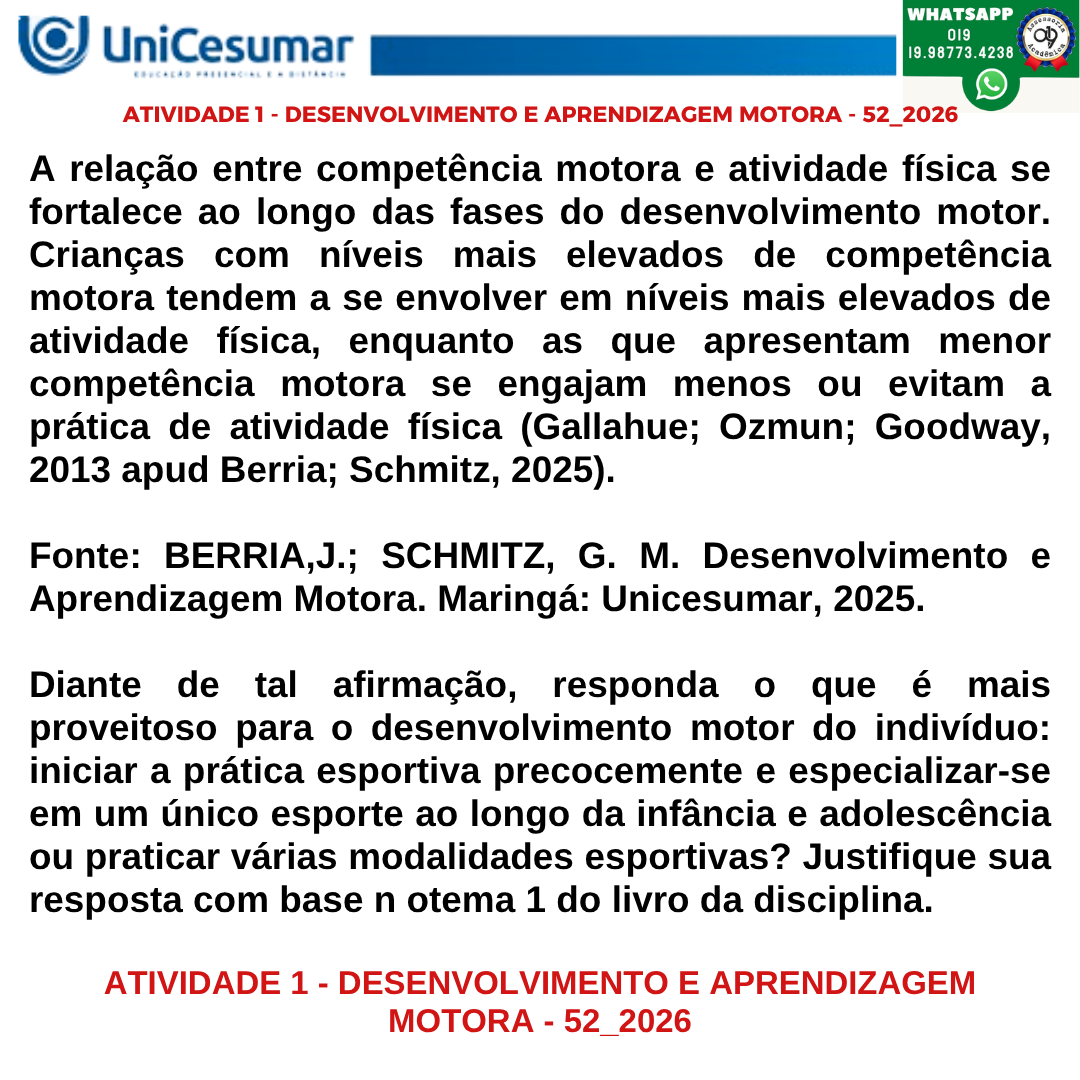 A relação entre competência motora e atividade física se fortalece ao longo das fases do desenvolvimento motor.