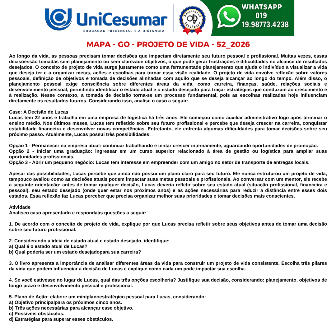 1. De acordo com o conceito de projeto de vida